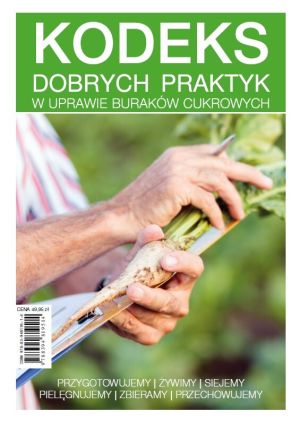 Kodeks Dobrych Praktyk w Uprawie Buraków Cukrowych 2025